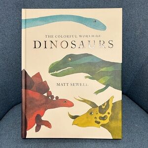 The Colorful World of Dinosaurs Book - Brand New Never Used